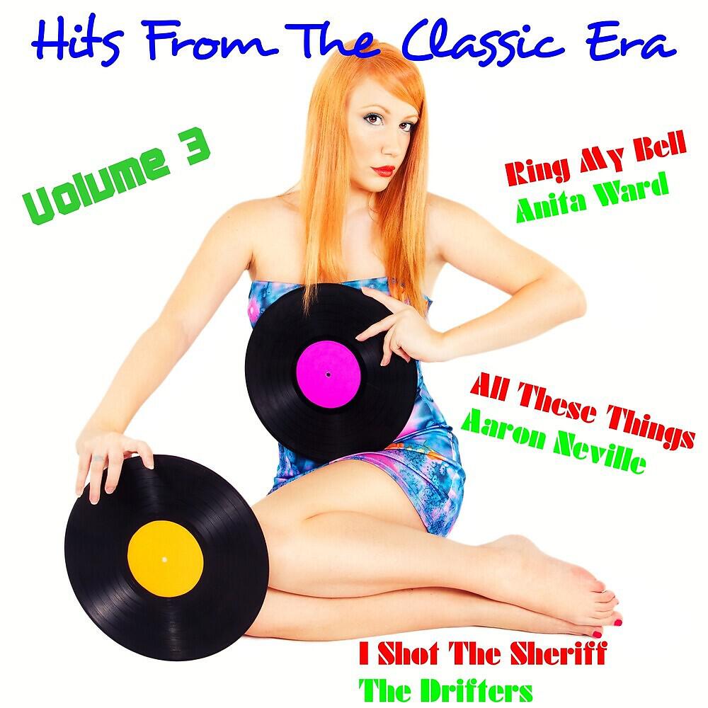 Релиз Hits from the Classic Era, Vol. 3
