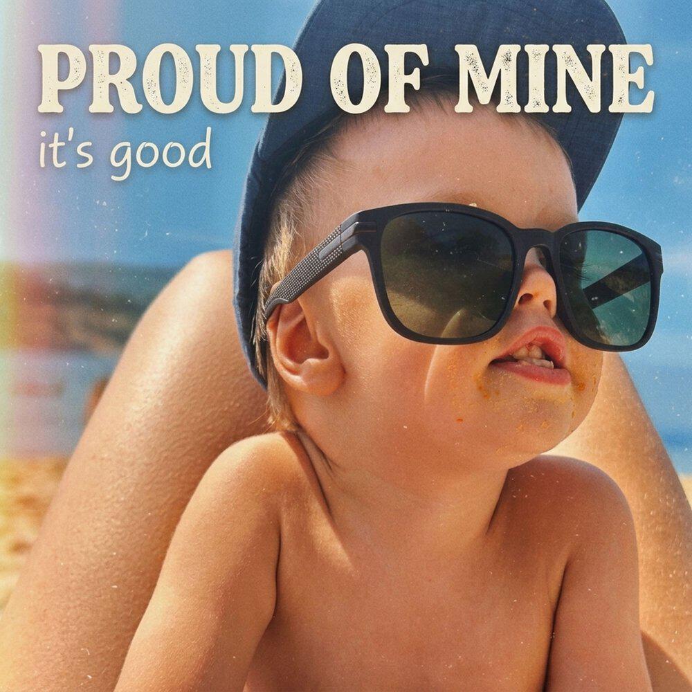 Релиз Proud of mine