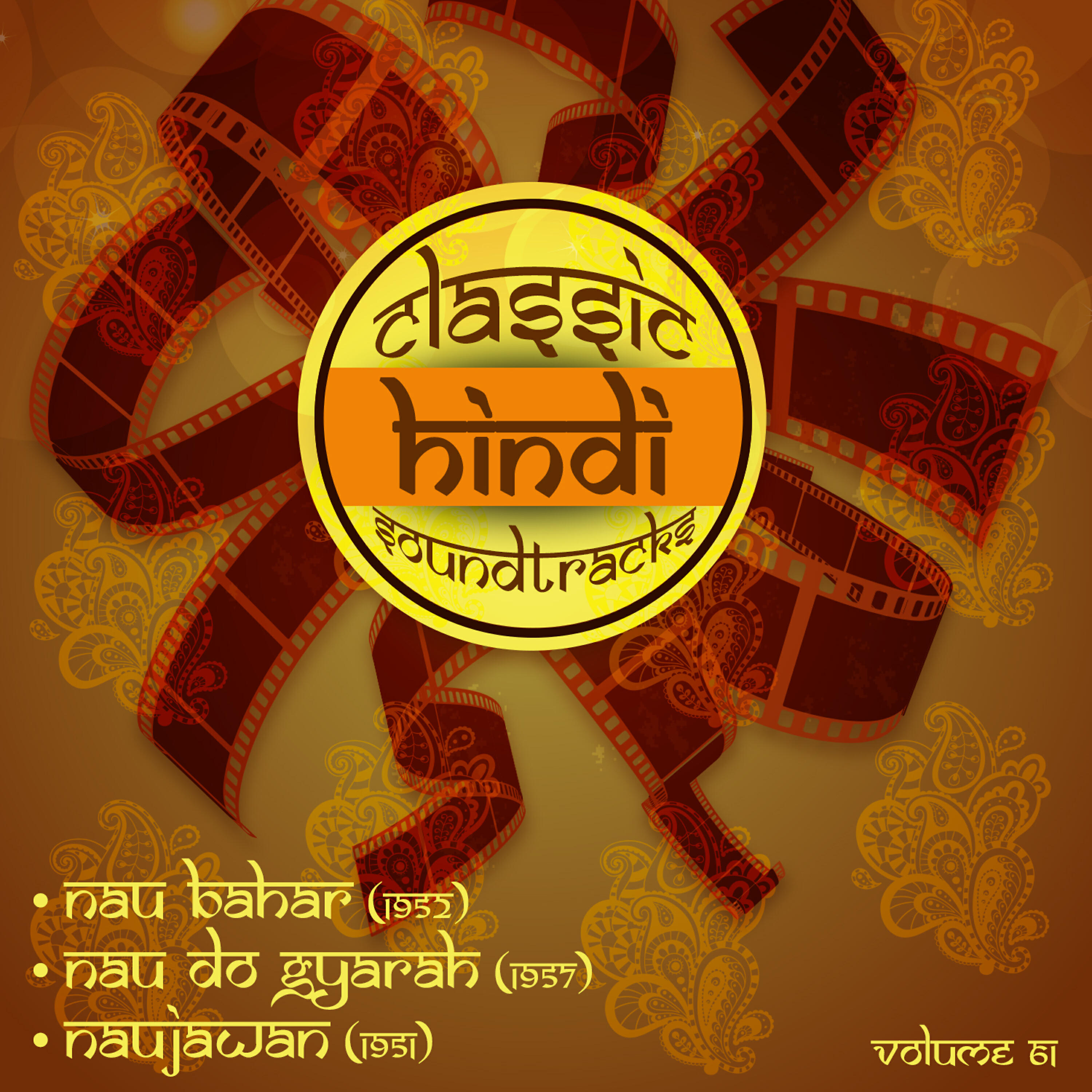 Релиз Classic Hindi Soundtracks, Nau bahar (1952), Nau Do Gyarah (1957), Naujawan (1951), Vol. 61