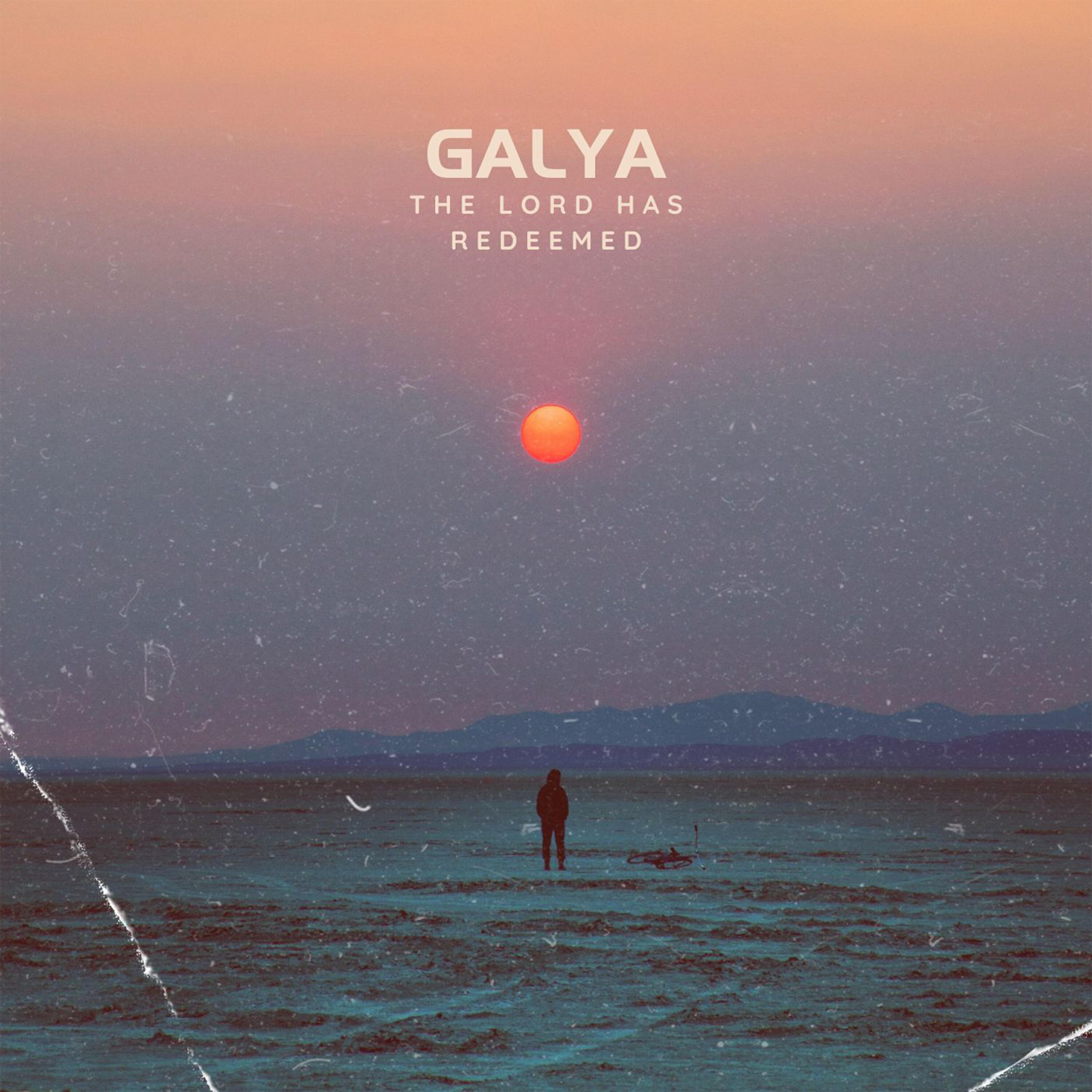 Релиз Galya (The Lord Has Redeemed)