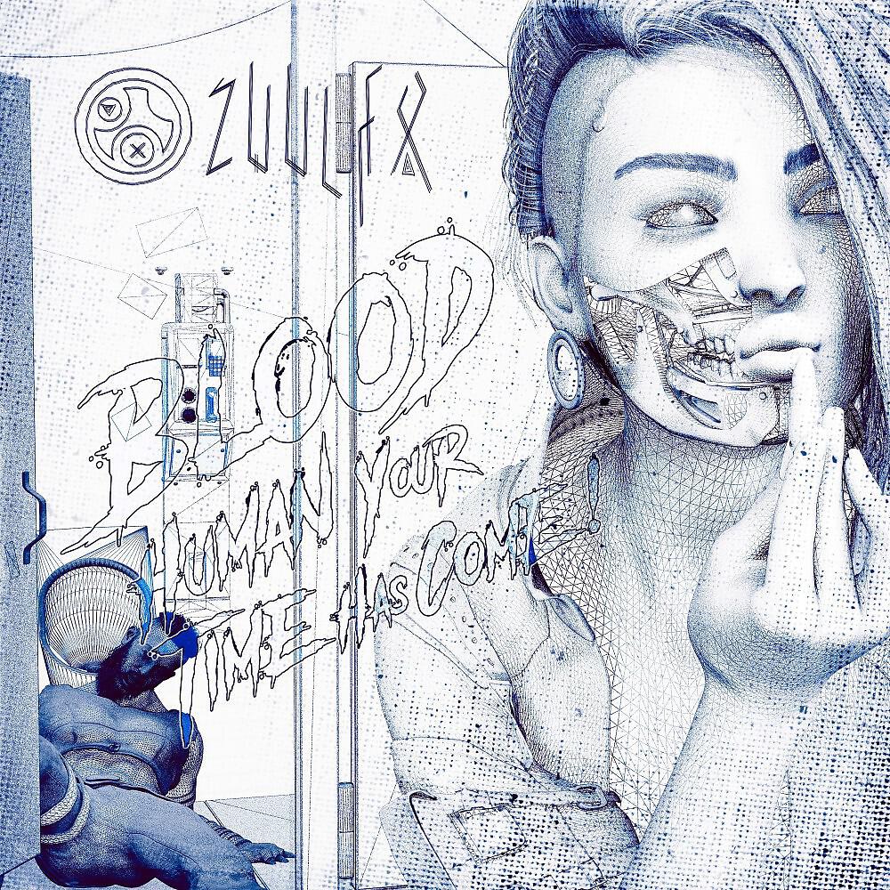 Релиз Blood - Human Your Time Has Come