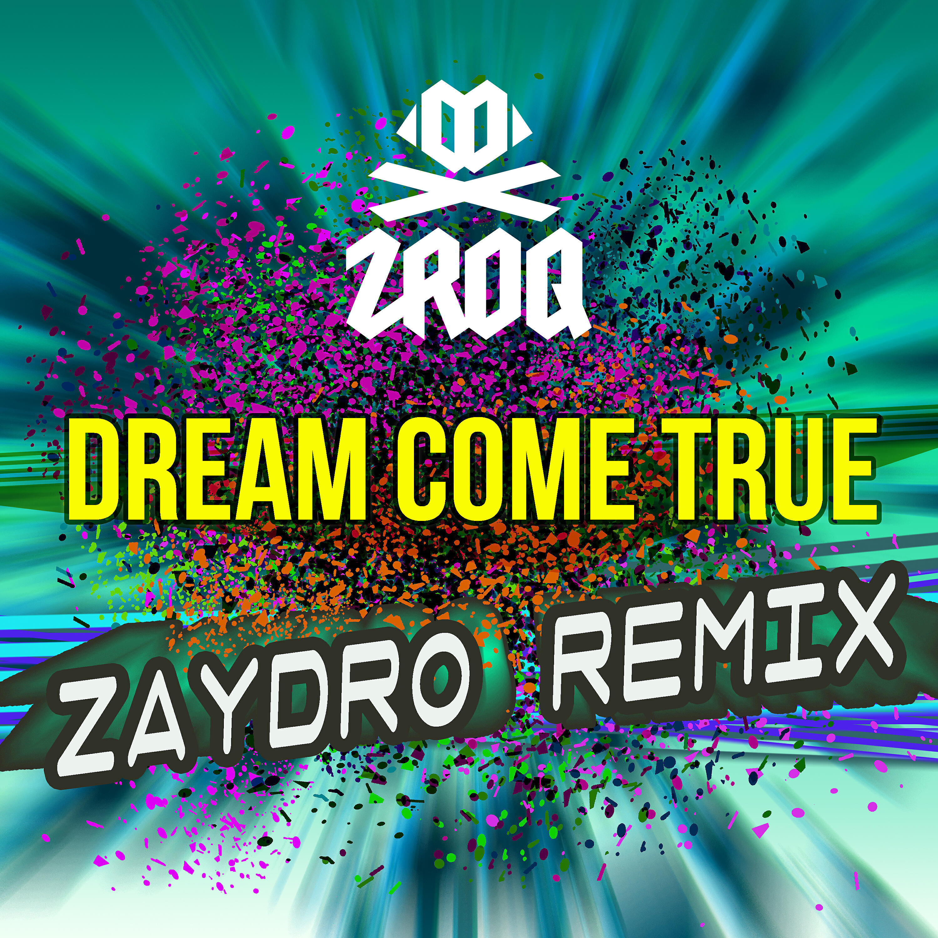 Релиз Dream Come True (Zaydro Remix)