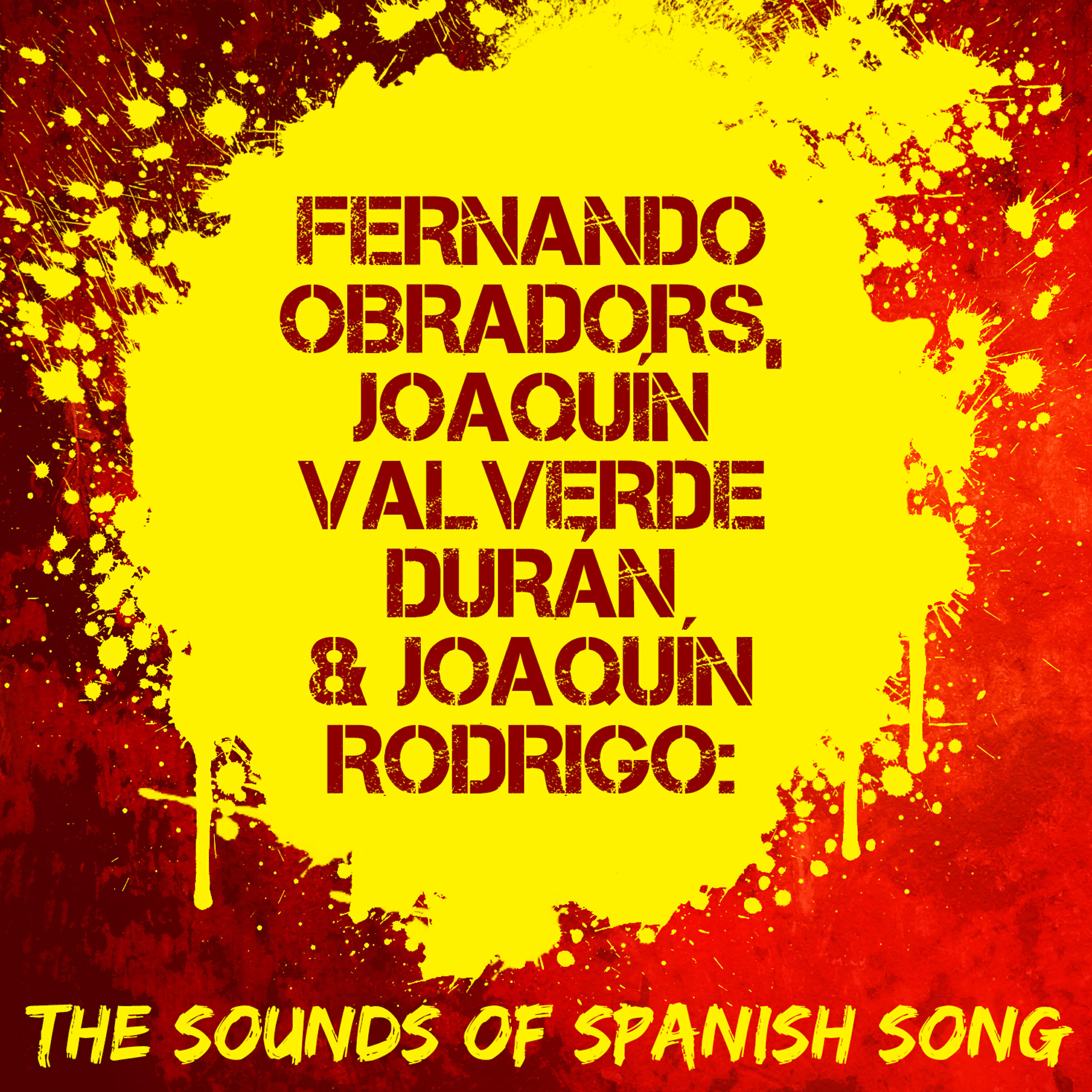 Релиз Fernando Obradors, Joaquín Valverde Durán & Joaquín Rodrigo: The Sounds of Spanish Song