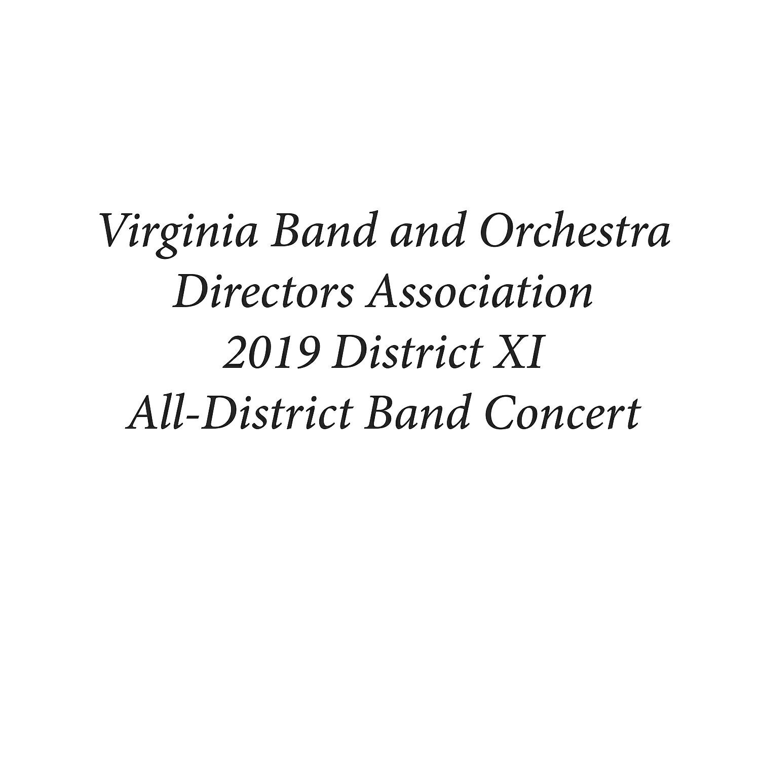 Orchestra Directors Association 2019 District XI All-District Concert Band