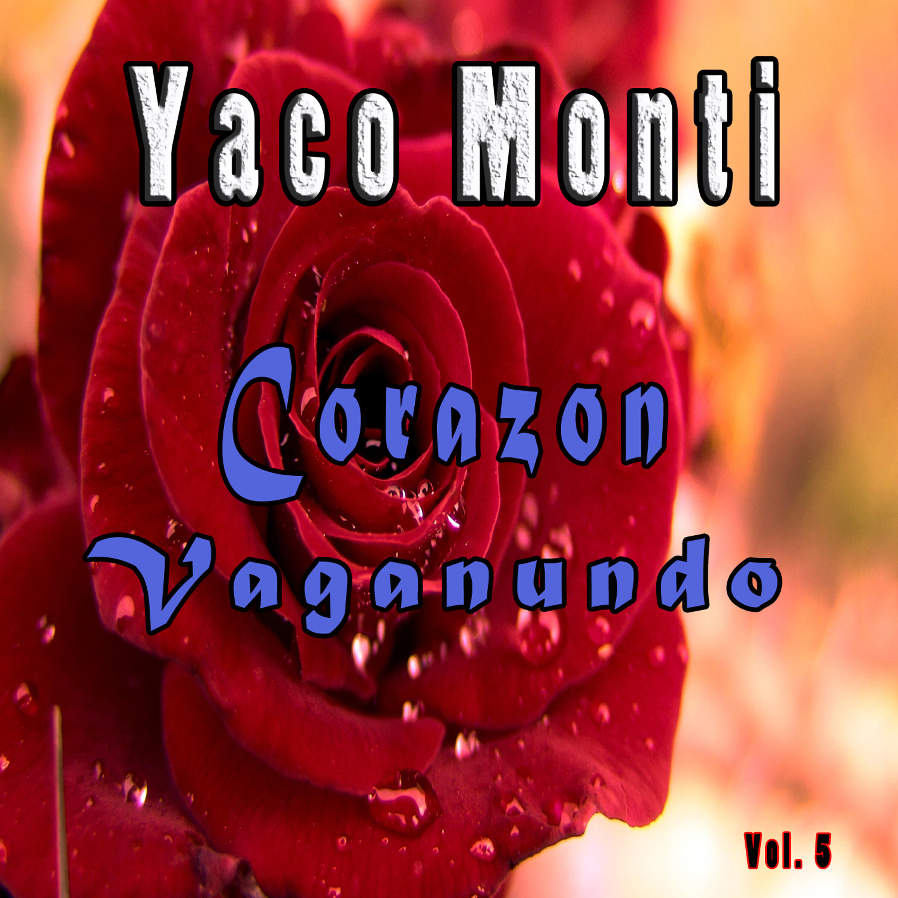 Релиз Corazon Vaganundo, Vol. 5