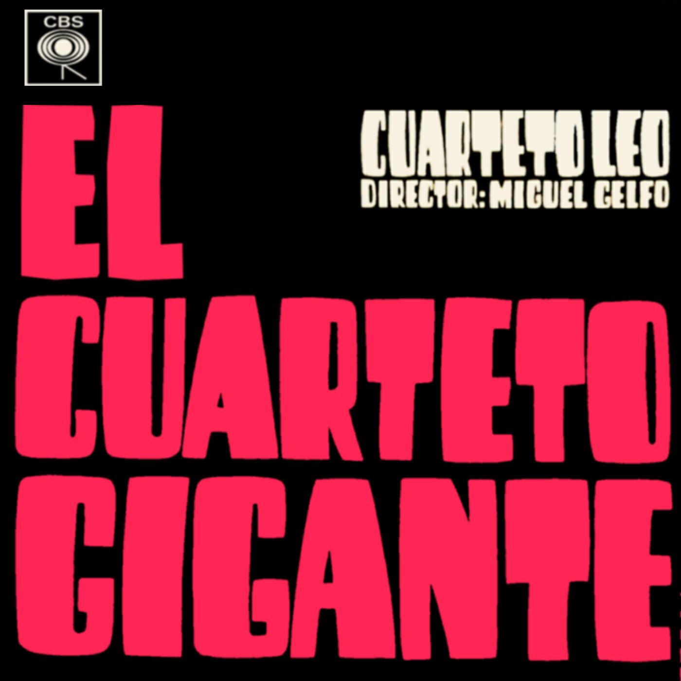 Релиз El Cuarteto Gigante