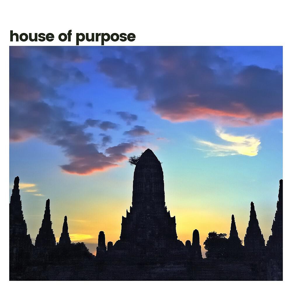 Релиз House of Purpose