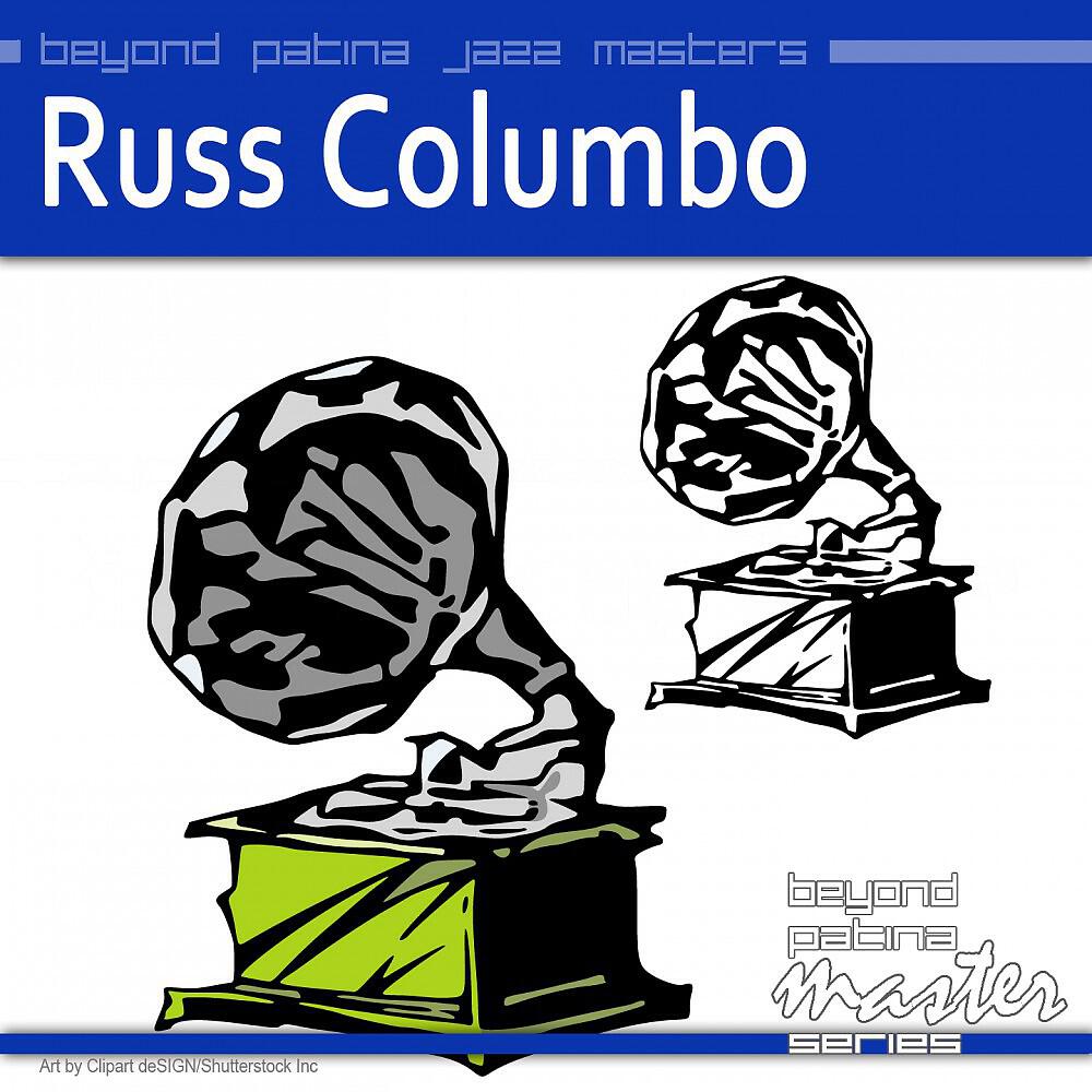 Релиз Beyond Patina Jazz Masters Russ Columbo