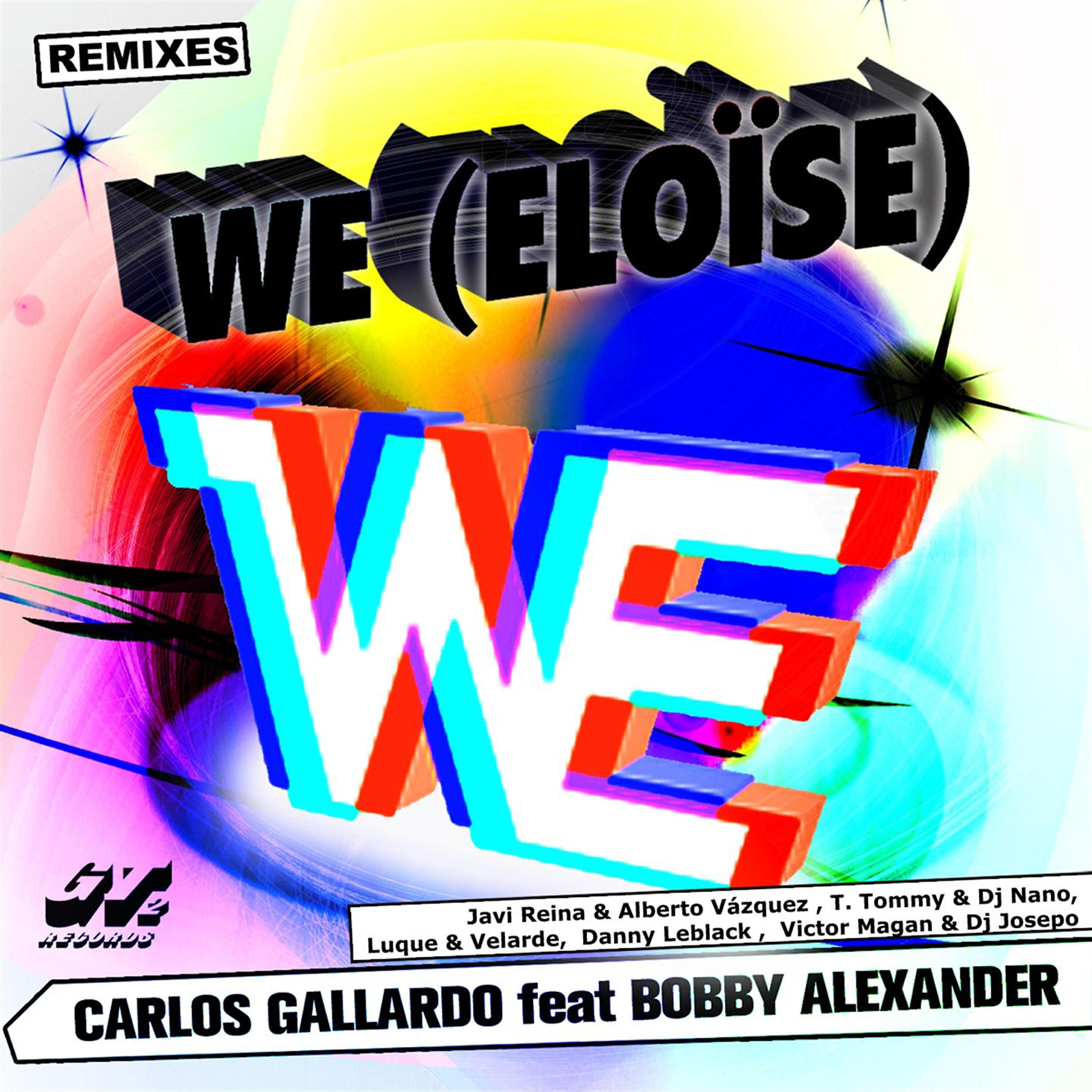Релиз We (Eloise) [Remixes]