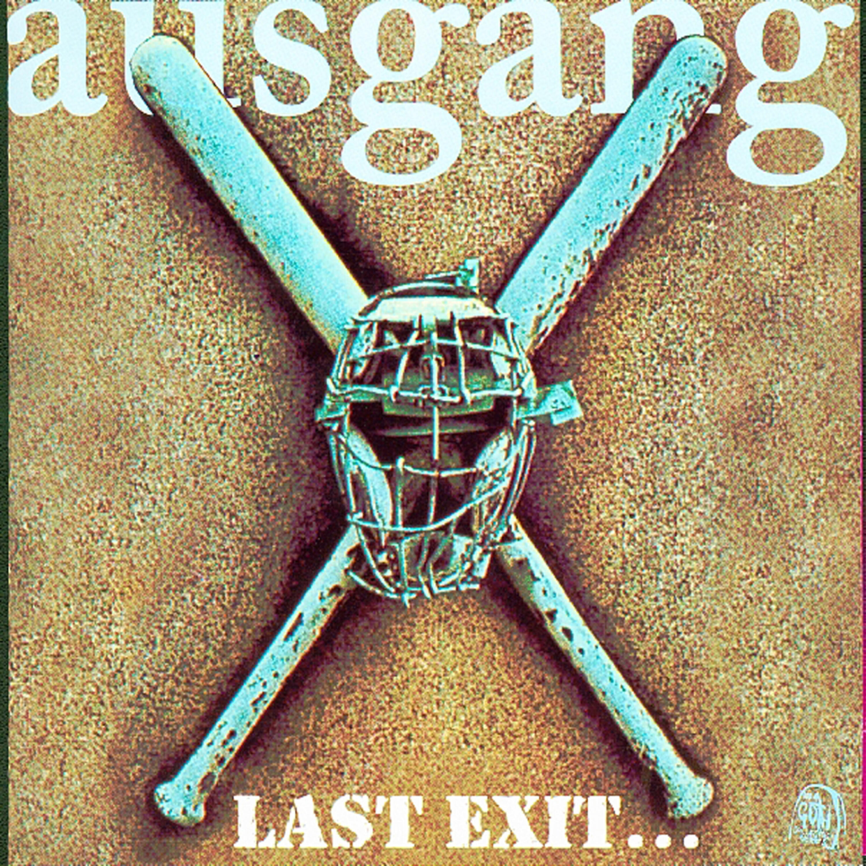 Релиз Last Exit… The Best Of Ausgang