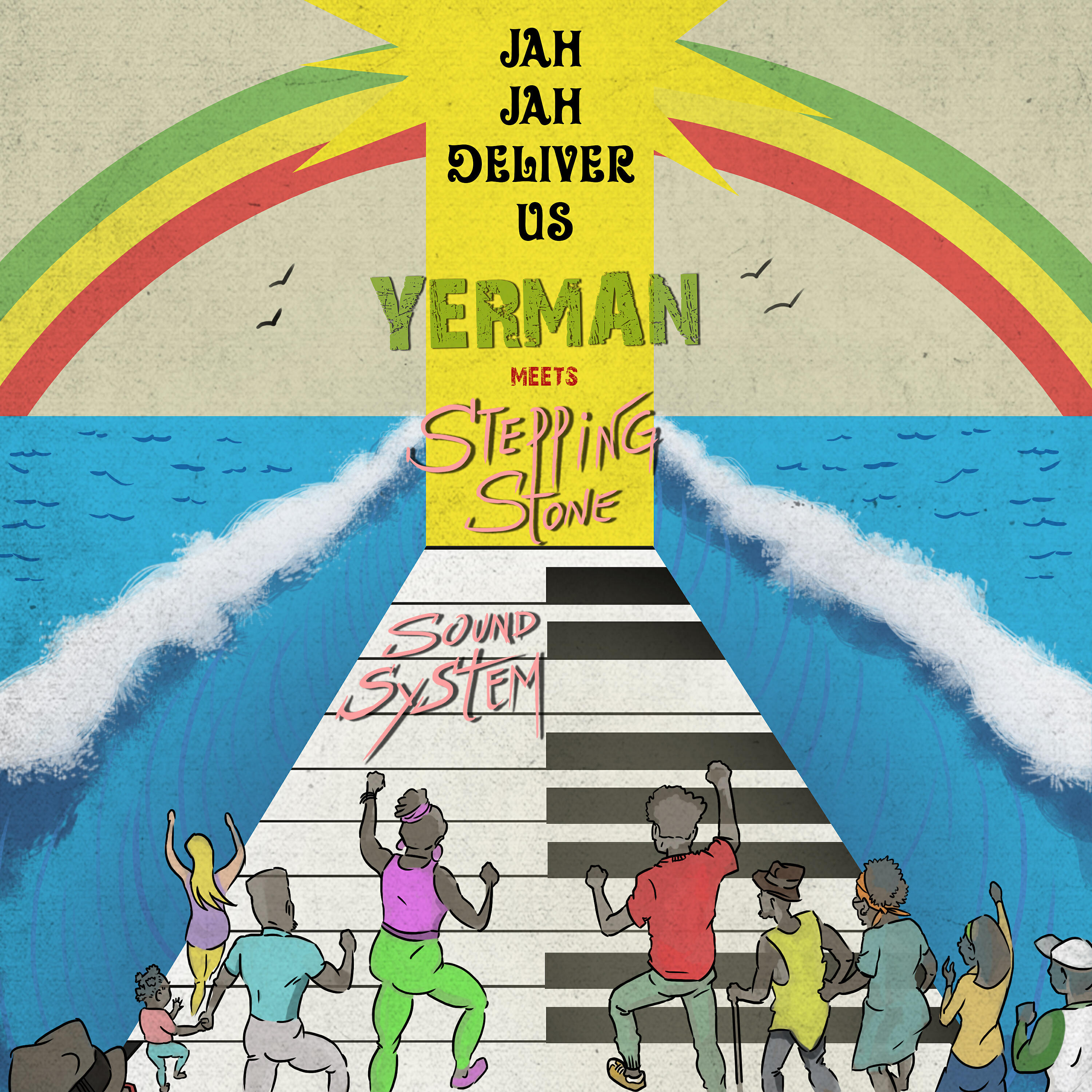 Трек Jah Jah Deliver Us - Yerman Meets Stepping Stone Sound System