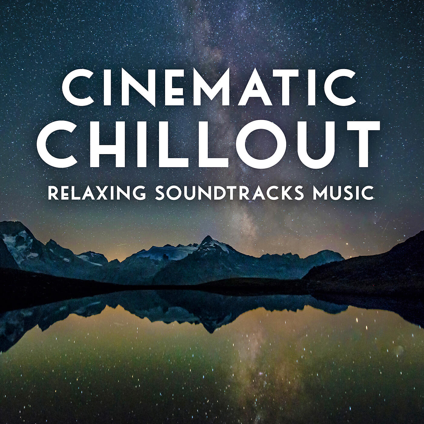 Релиз Cinematic Chillout - Relaxing Soundtracks Music