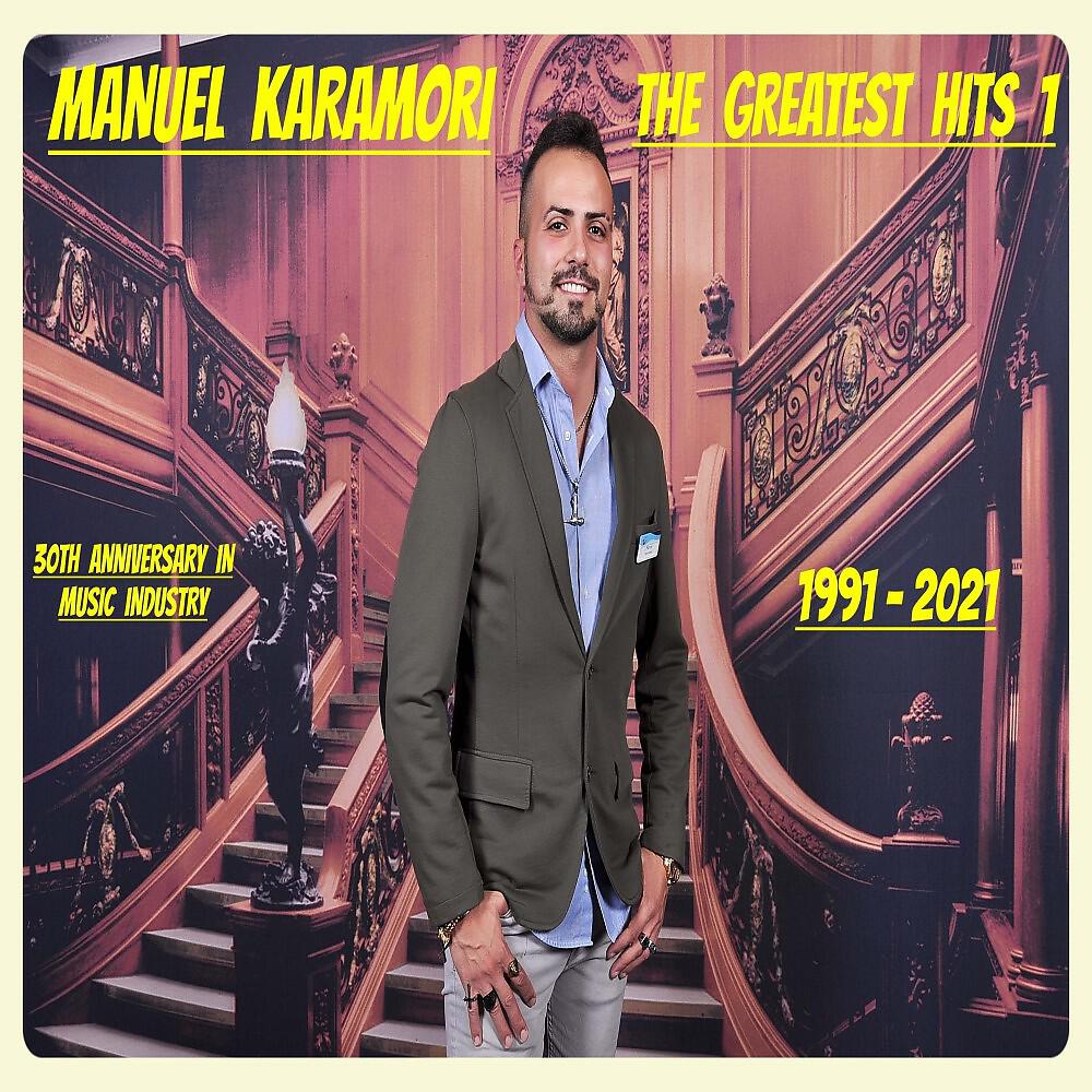 Релиз Manuel Karamori - Greatest Hits 1 (Italian Piano Vocalist & Entertainer)