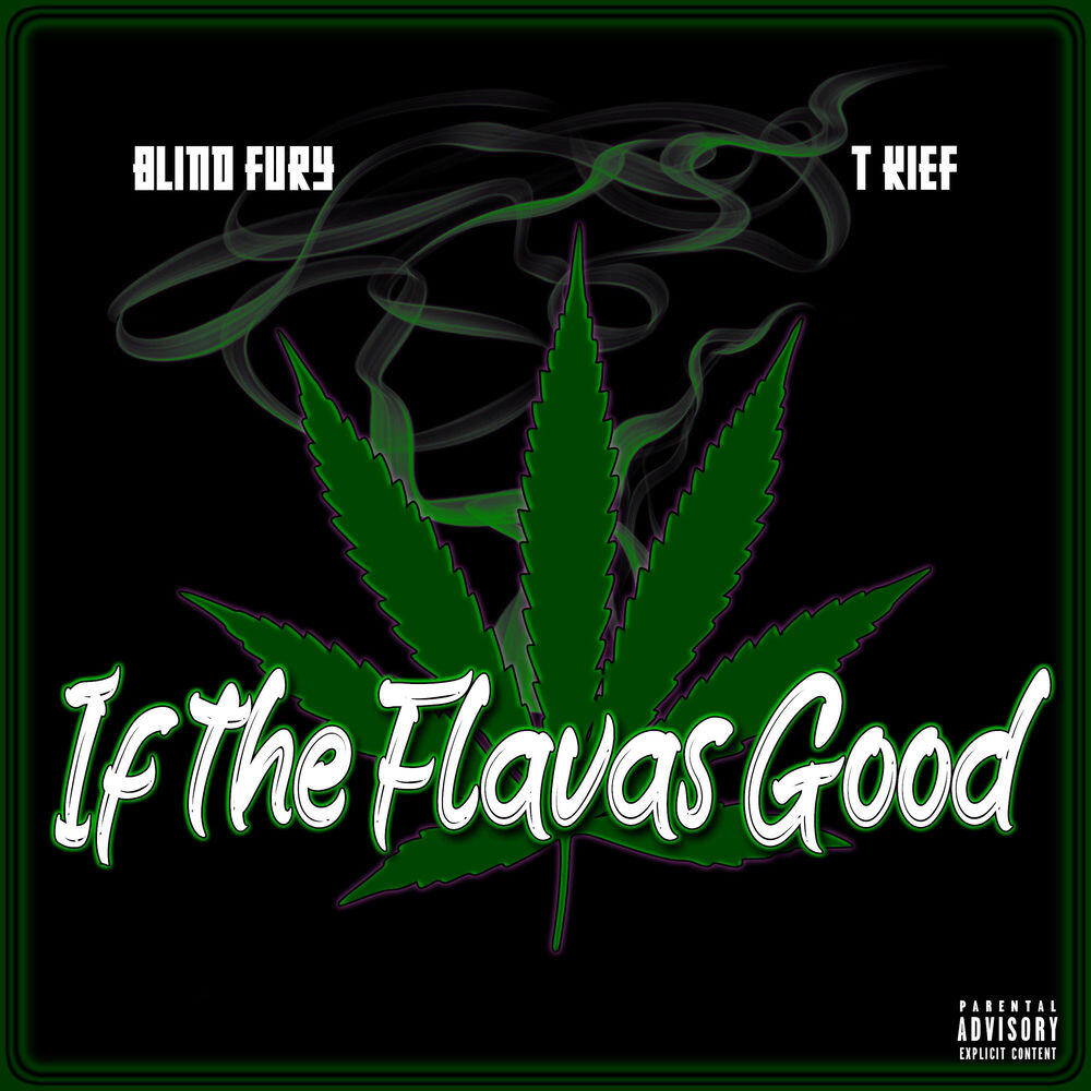 Релиз If the Flavas Good