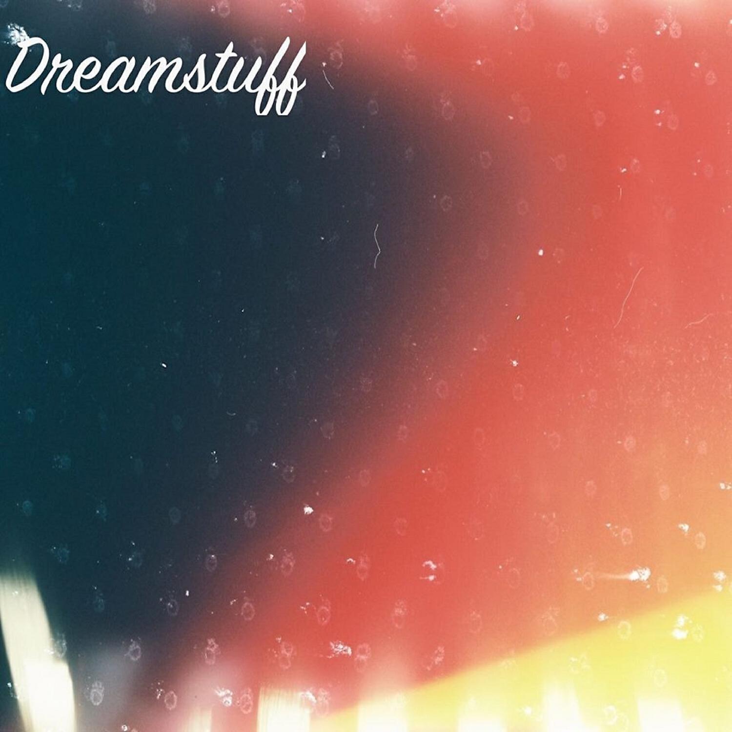 Релиз Dreamstuff - EP