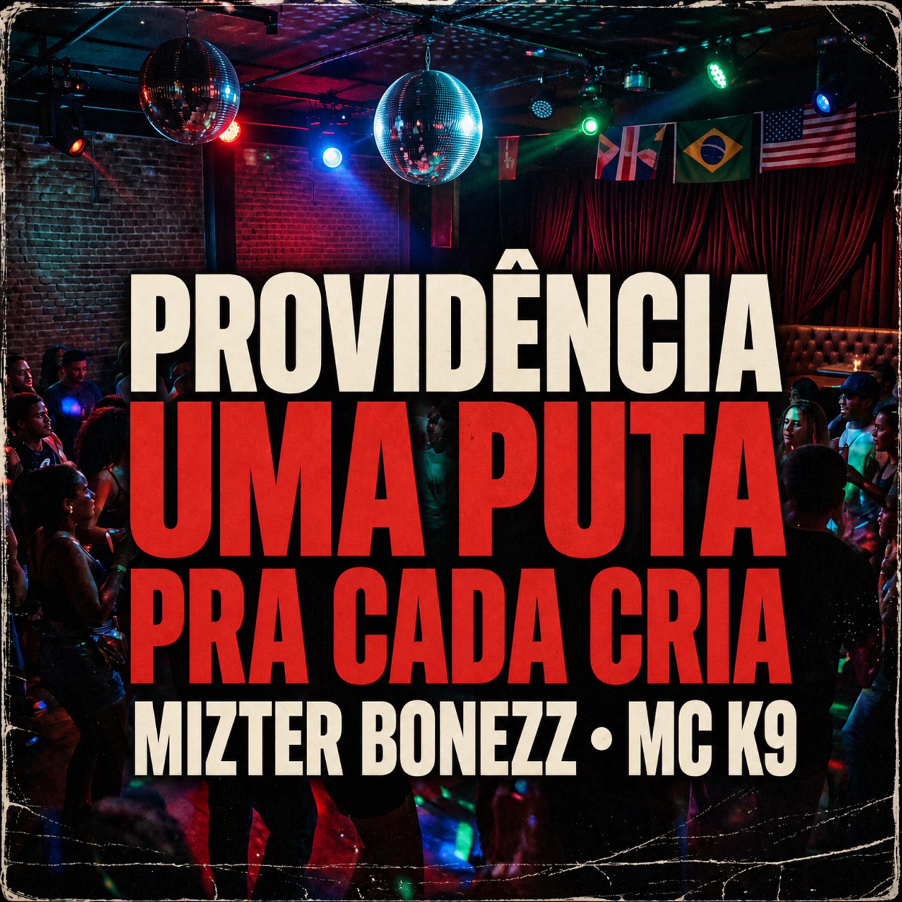 Релиз Providência uma Puta pra Cada Cria