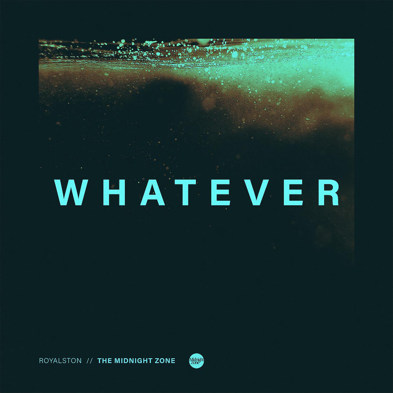 Релиз Whatever