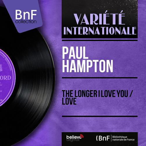Релиз The Longer I Love You / Love (Mono Version)