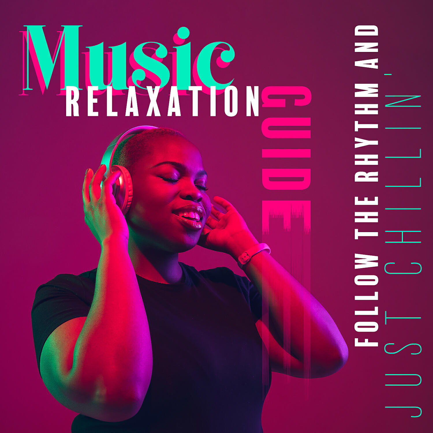 Релиз Music Relaxation Guide: Follow the Rhythm and Just Chillin' - Pure Instrumental Chillout Jazz