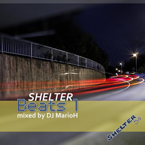 Various Artists, Mario H. - Shelter Beats, Vol. 1 (Mixed By DJ Mario H)