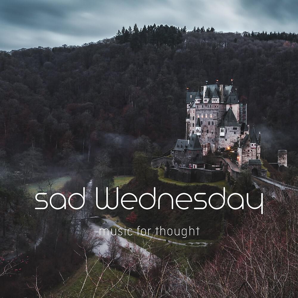 Релиз Sad Wednesday (Music for Thought)