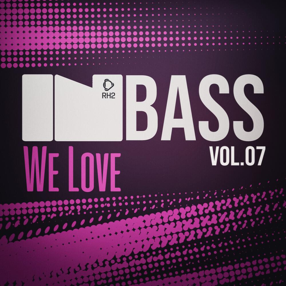 Релиз In Bass We Love, Vol.07