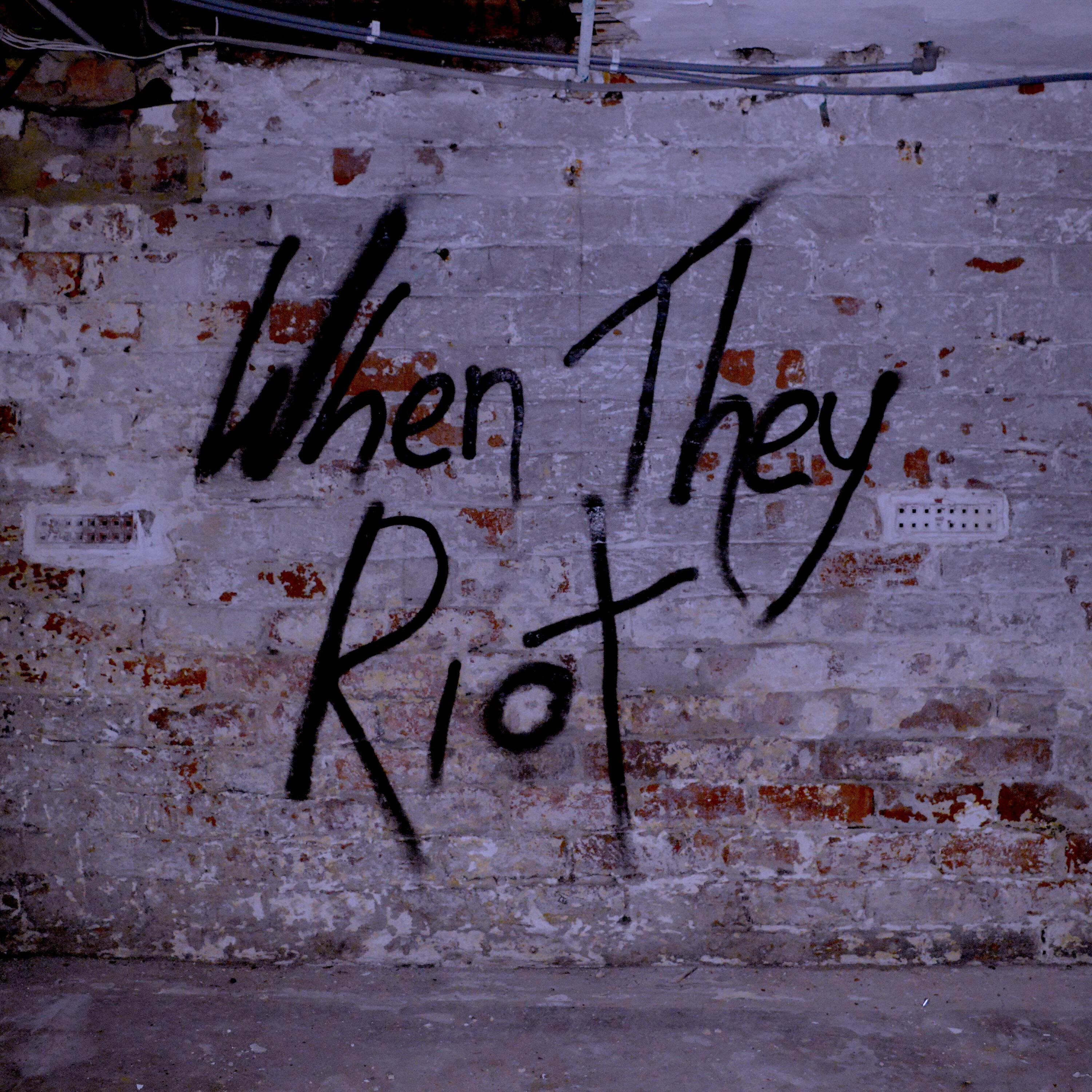 Релиз When They Riot