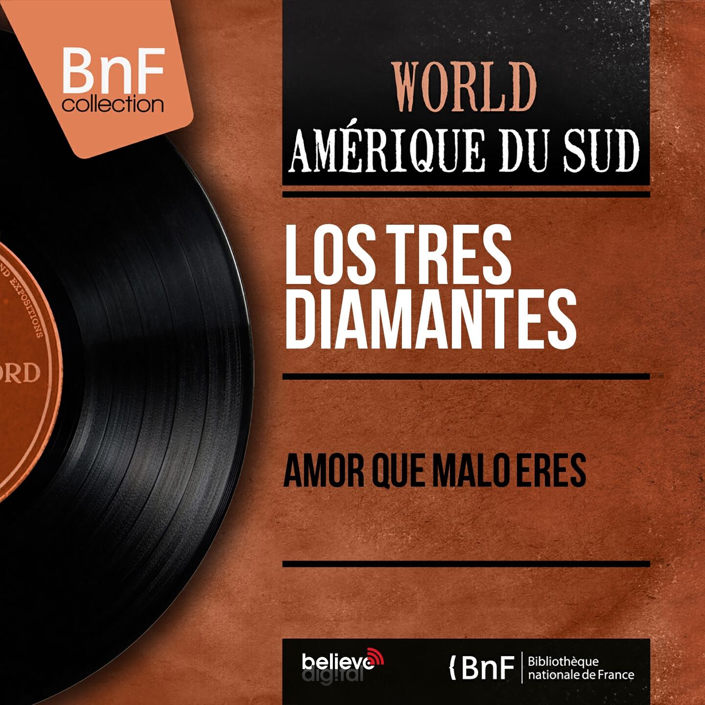 Релиз Amor Que Malo Eres (Mono Version)
