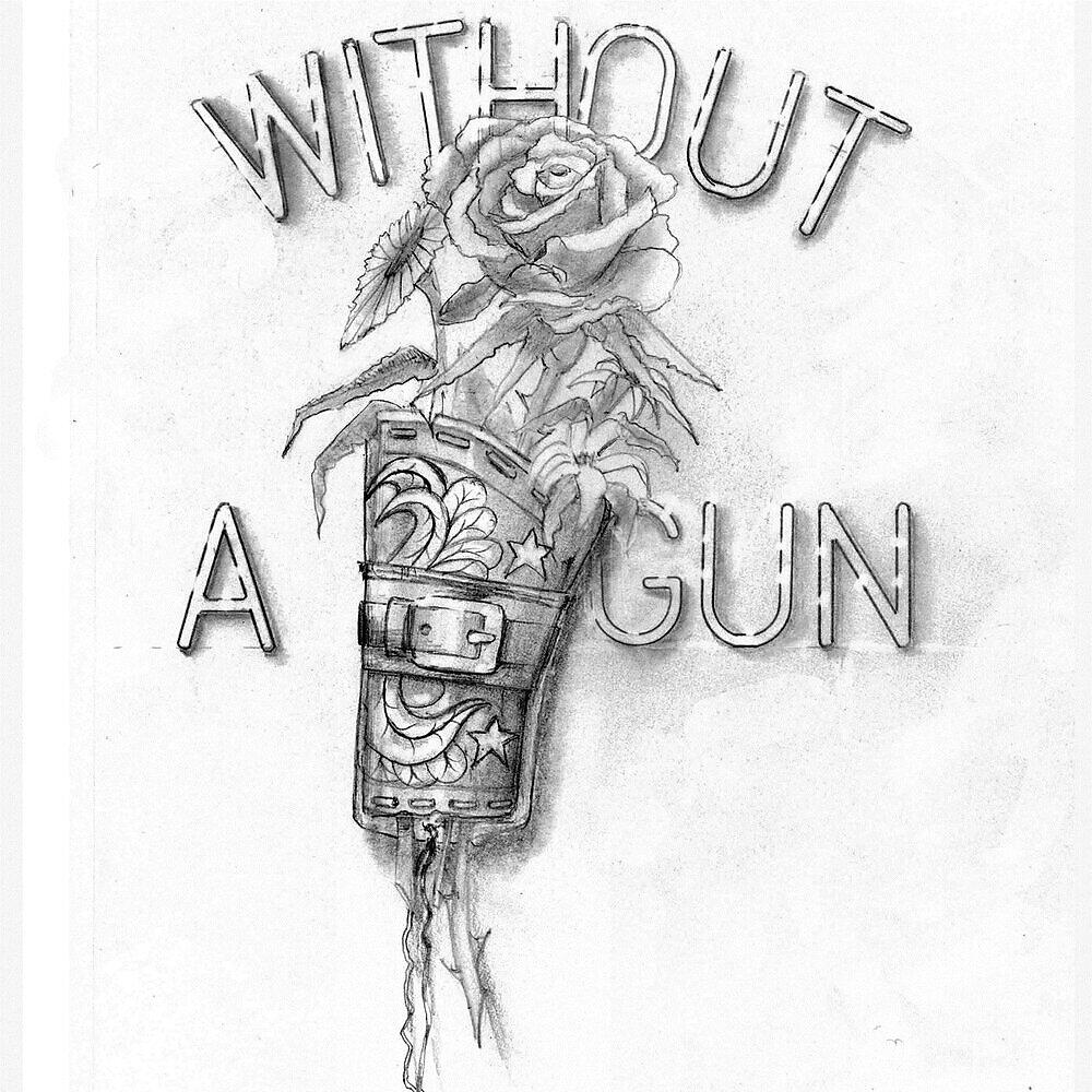 Without A Gun