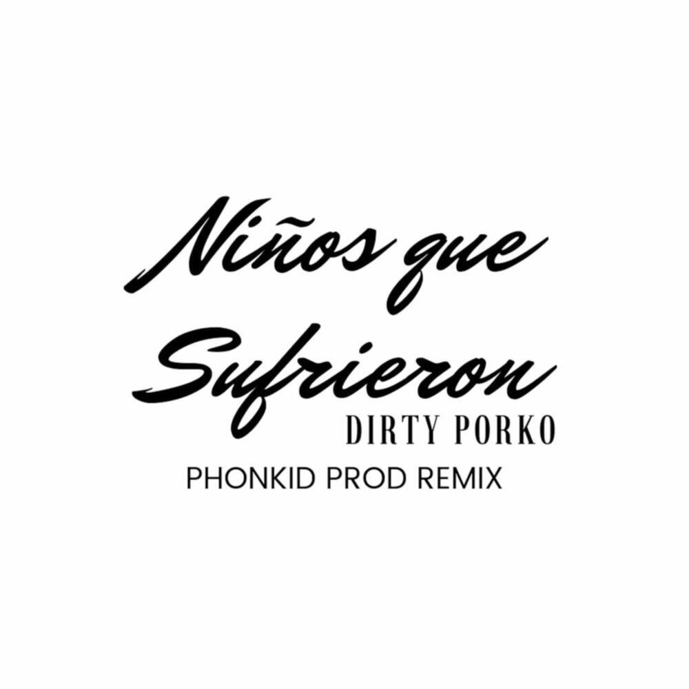Релиз Niños Que Sufrieron (Remix)