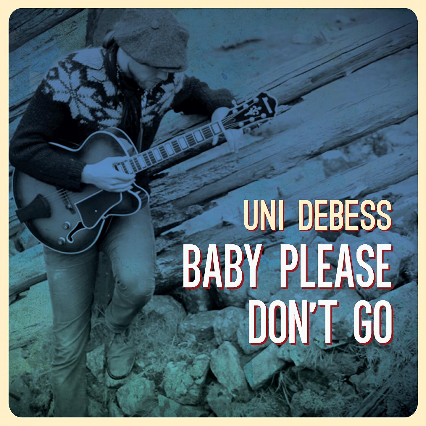 Релиз Baby Please Don't Go