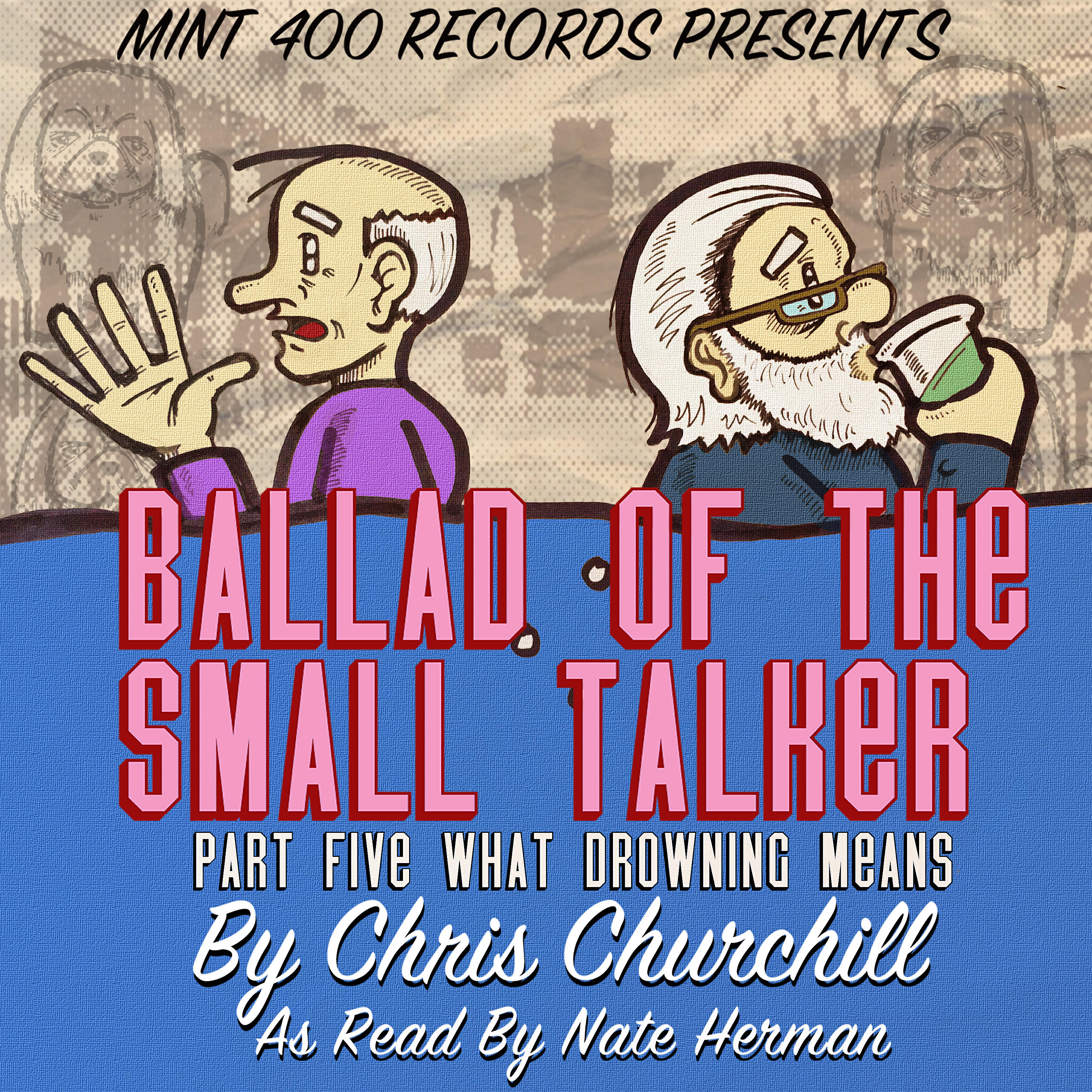 Релиз Ballad of the Small Talker: What Drowning Means, Pt. 5