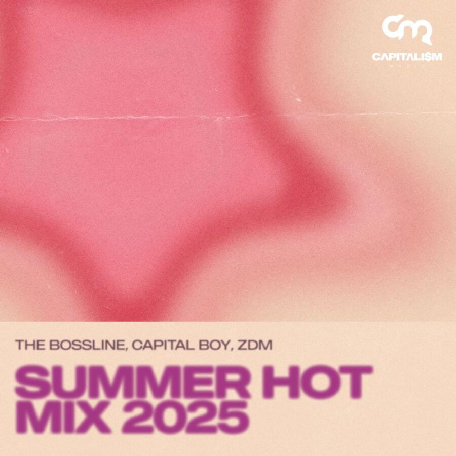 Релиз Capitalism Music Summer Hot Mix 2025