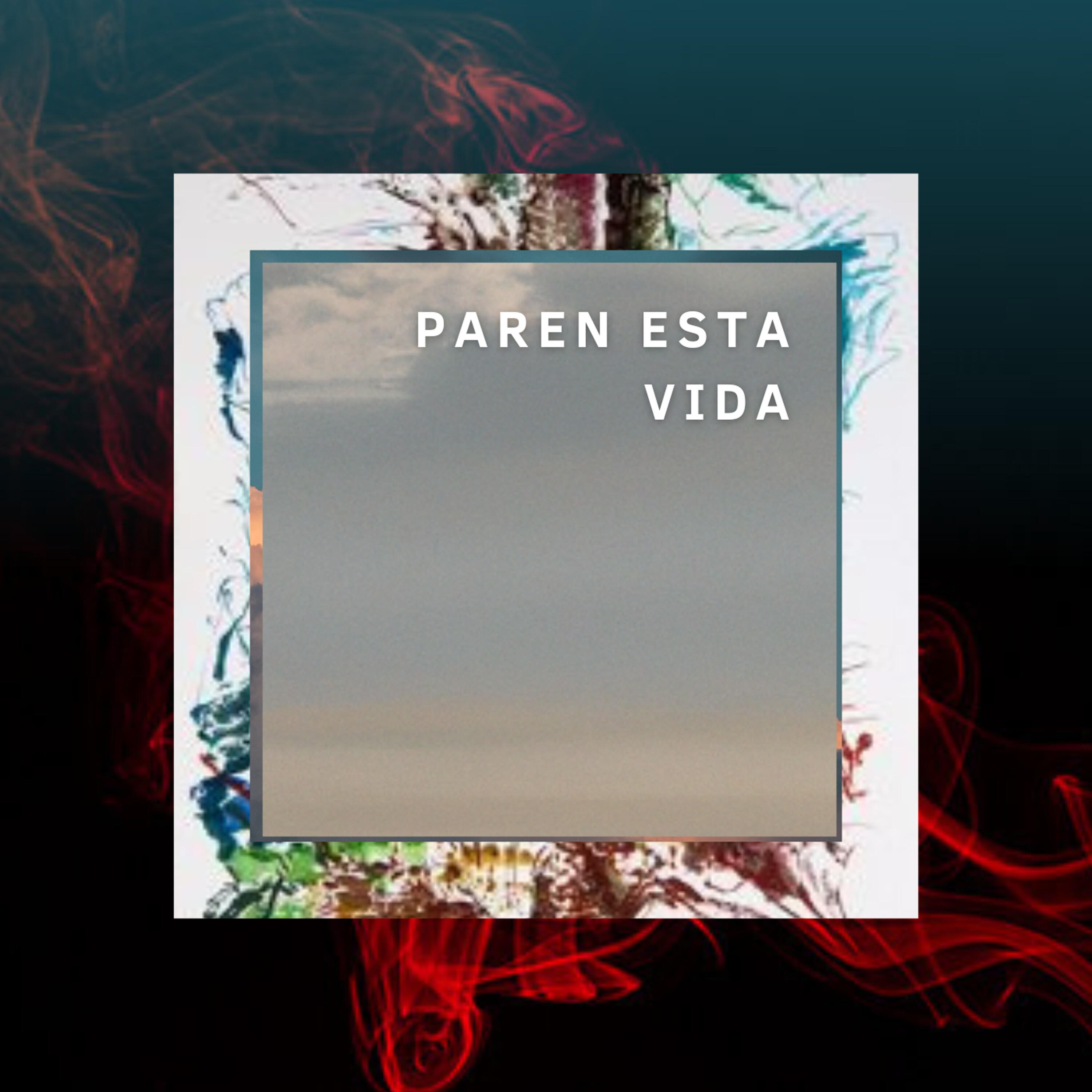 Релиз Paren Esta Vida