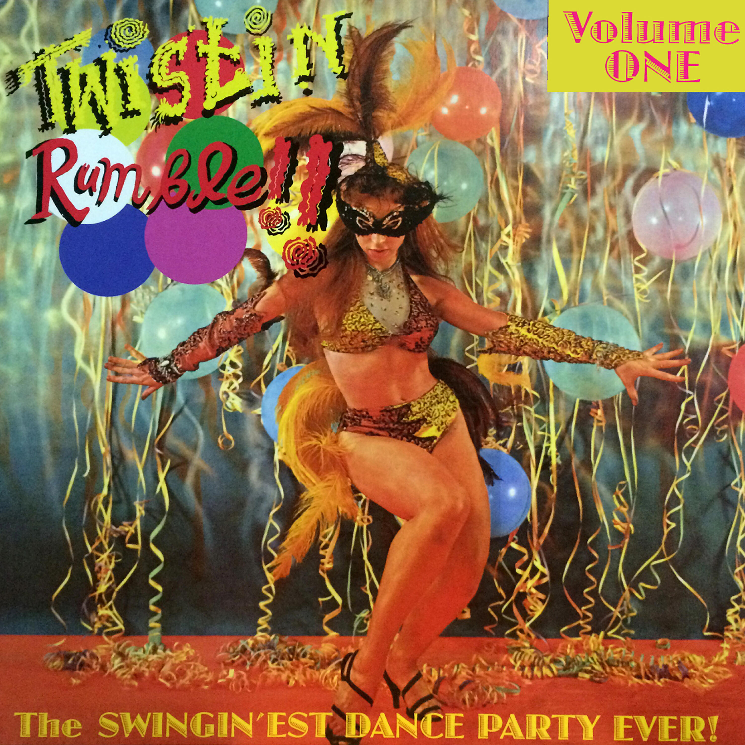 Релиз Twistin Rumble!! Vol.1, The Swingin'est Dance Party Ever!