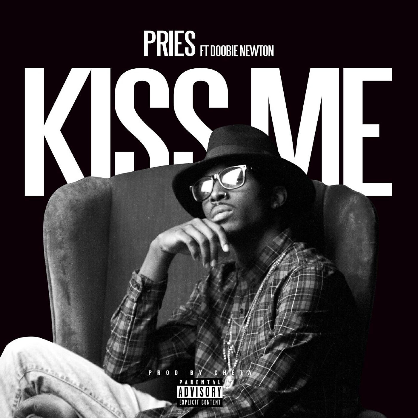 Релиз Kiss Me (feat. Doobie Newton)
