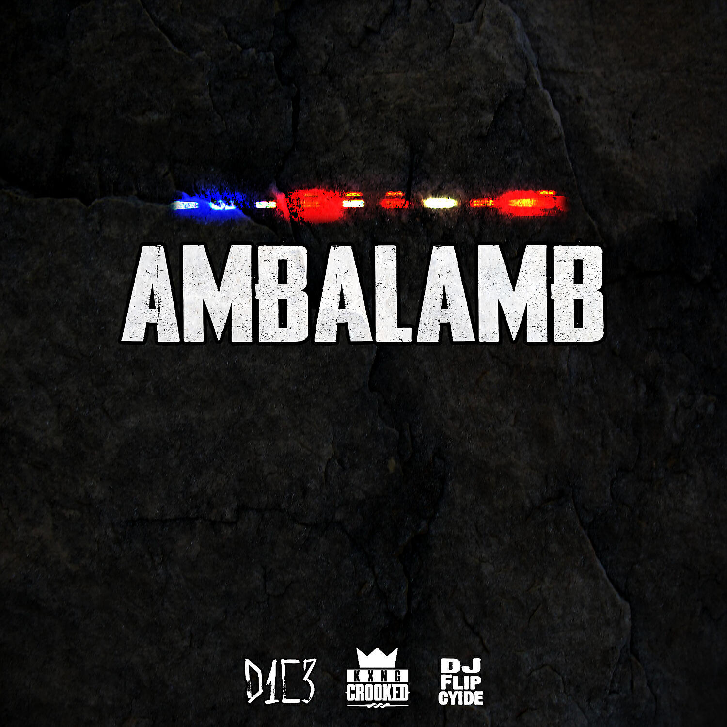 Релиз Ambalamb (feat. KXNG Crooked & DJ Flipcyide)