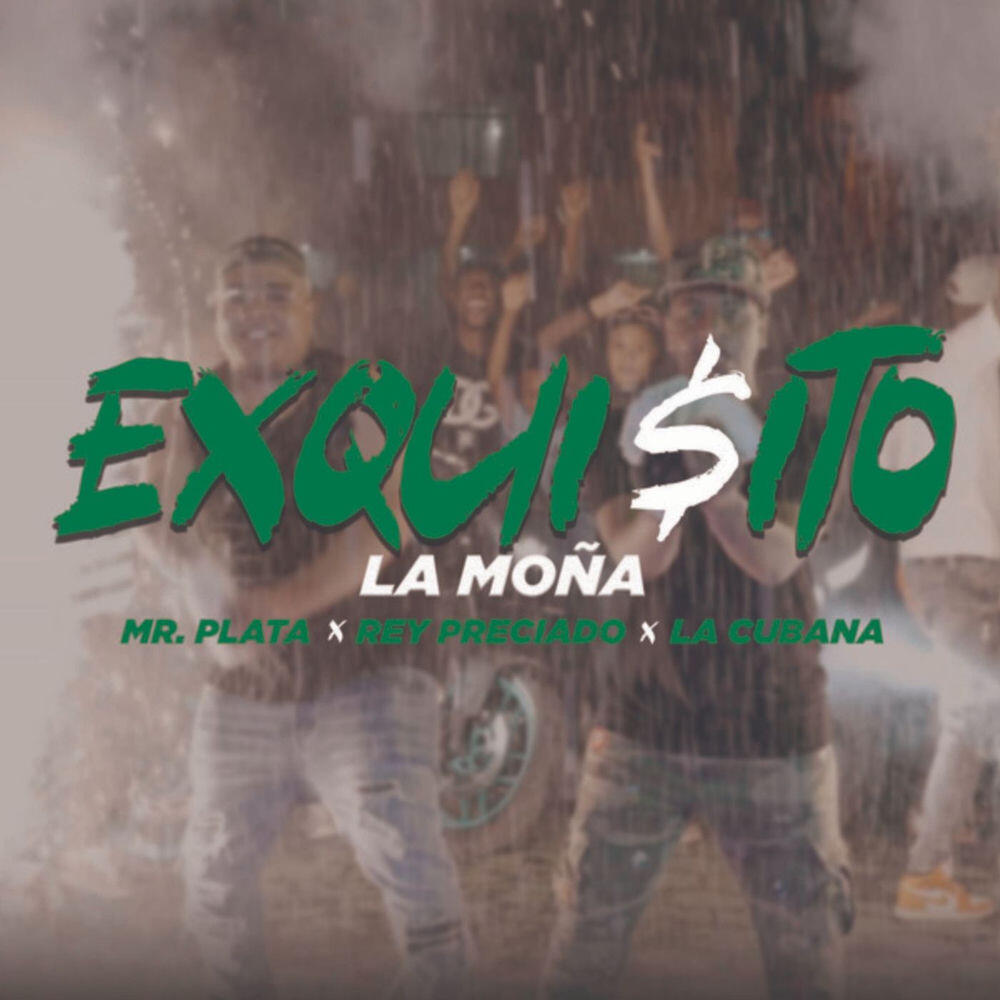 Релиз Exquisito (La Moña)