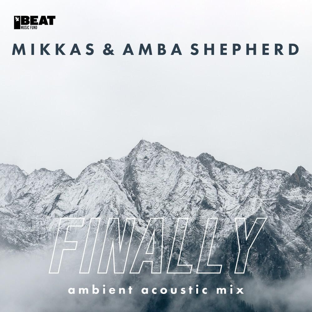 Релиз Finally (Ambient Acoustic Mix)