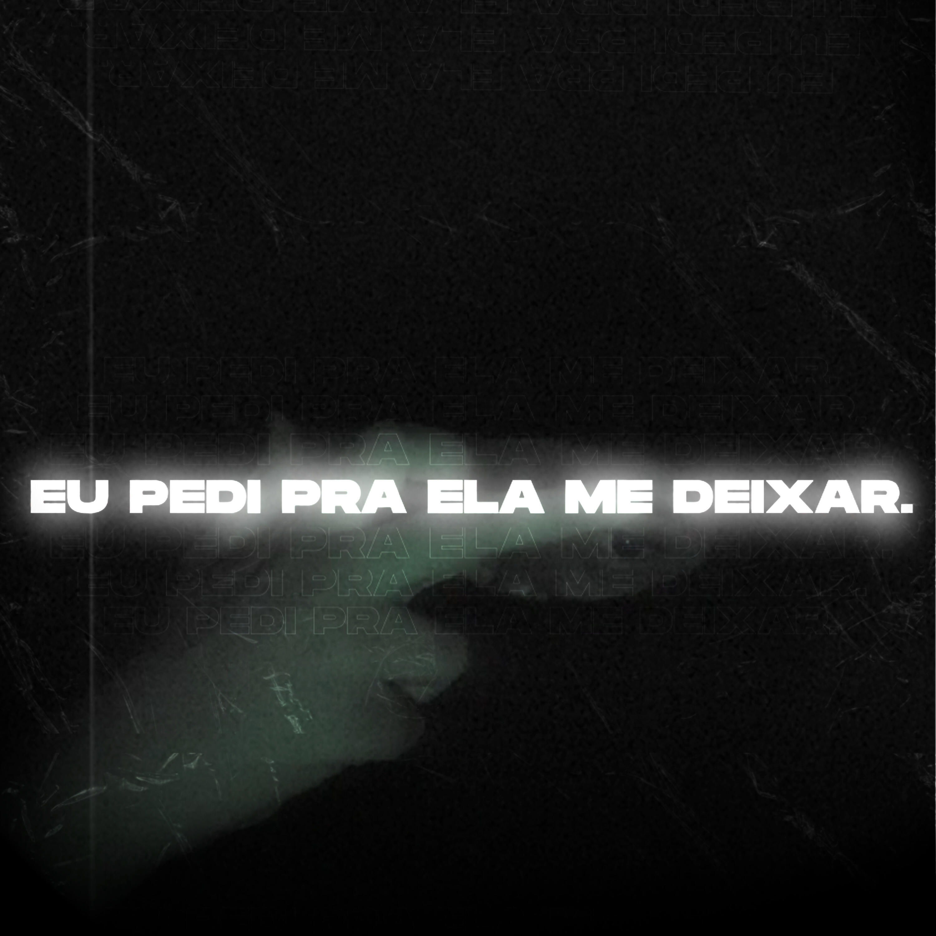 Релиз Eu Pedi pra Ela Me Deixar