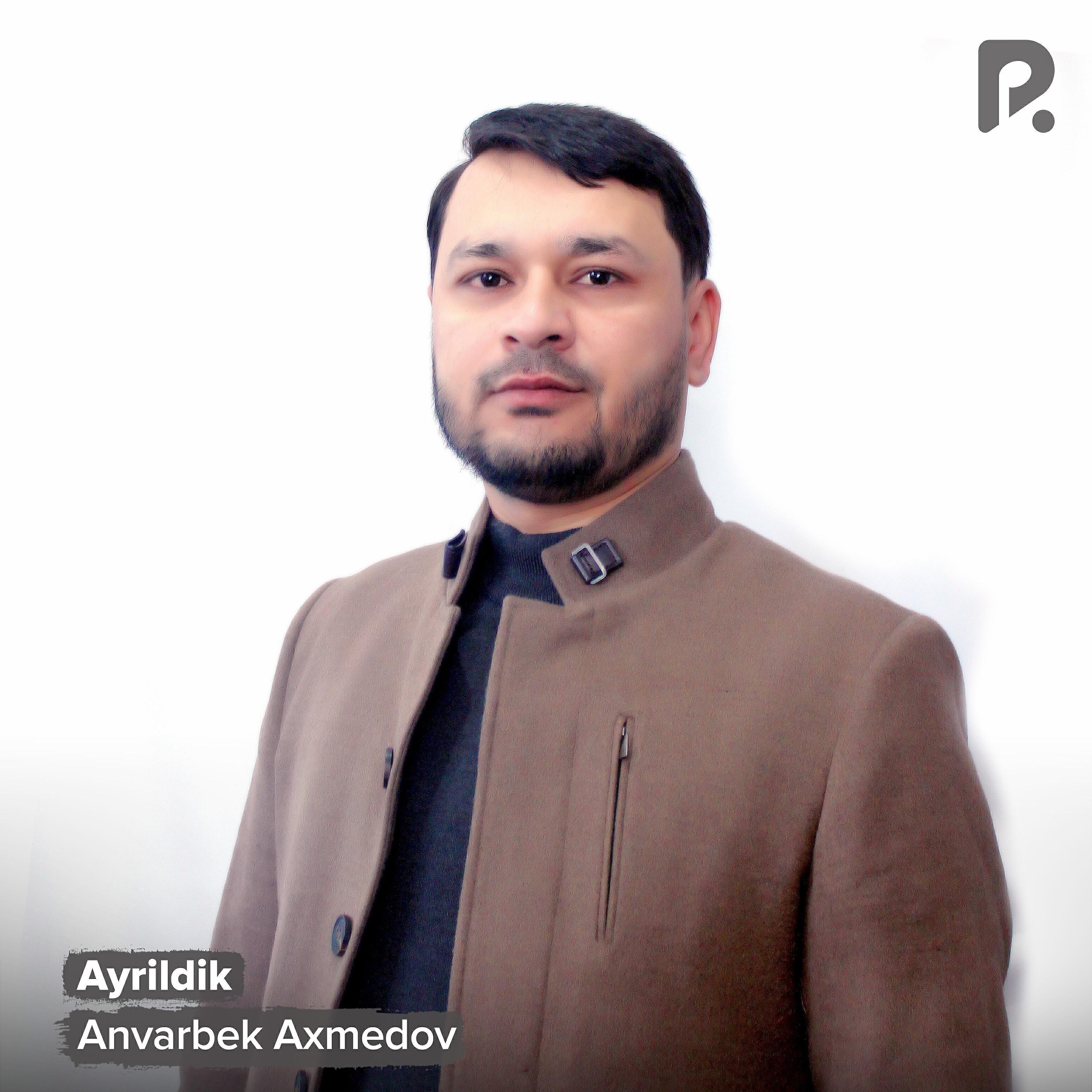Anvarbek Axmedov