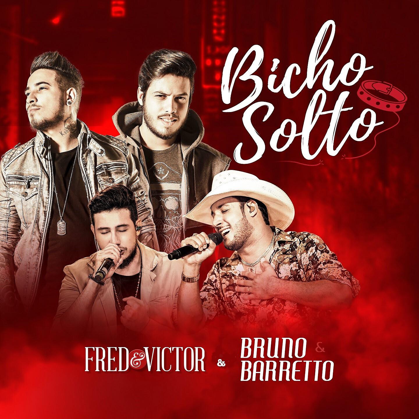 Скачать песню Fred & Victor, Bruno & Barretto - Bicho Solto бесплатно в MP3 для Android и iOS