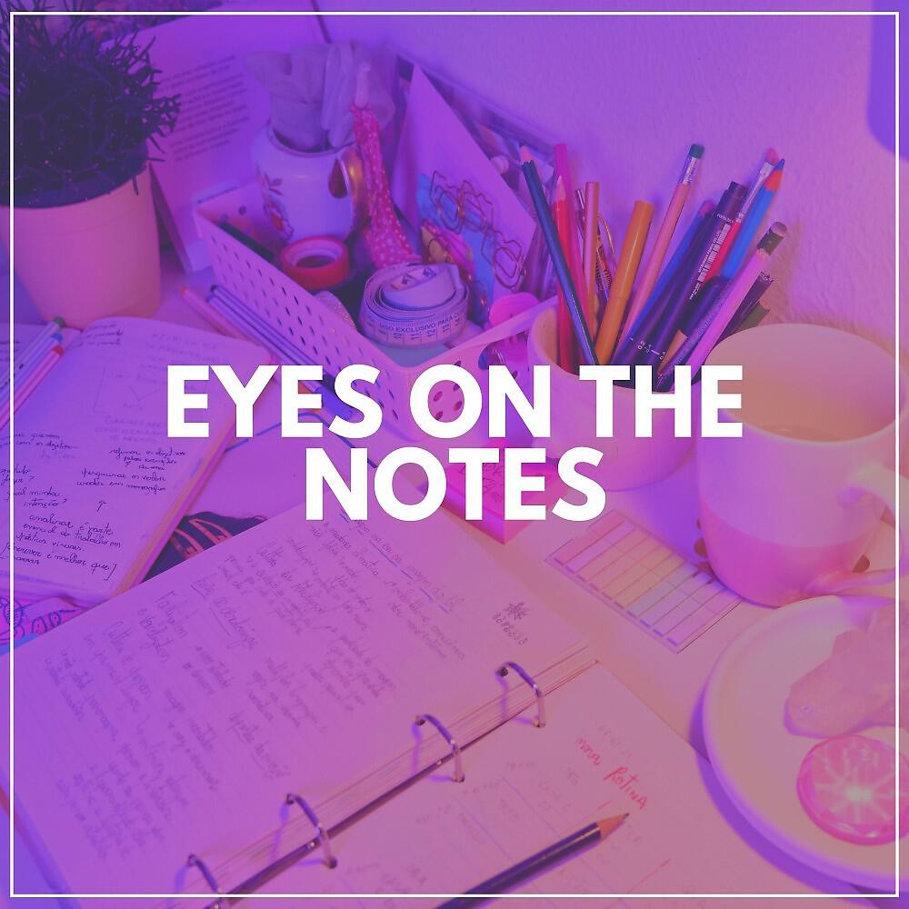 Релиз Eyes on the Notes