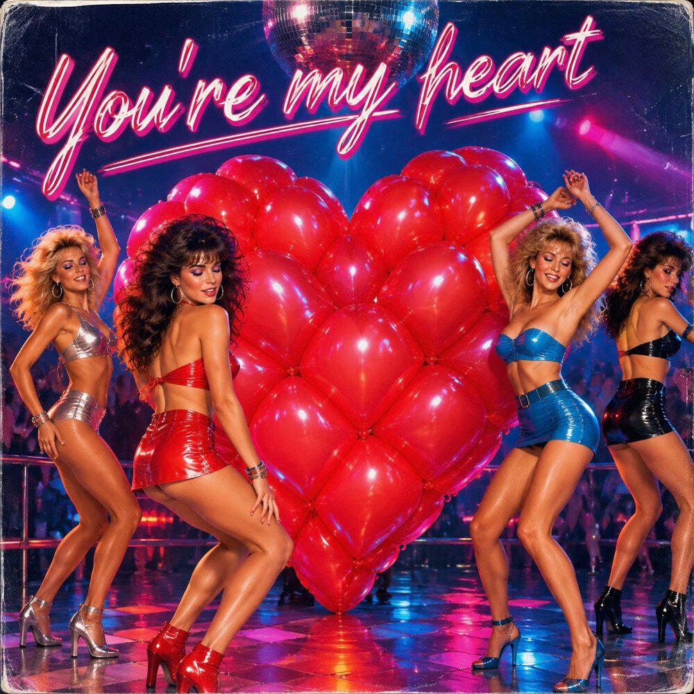 Релиз You're my heart