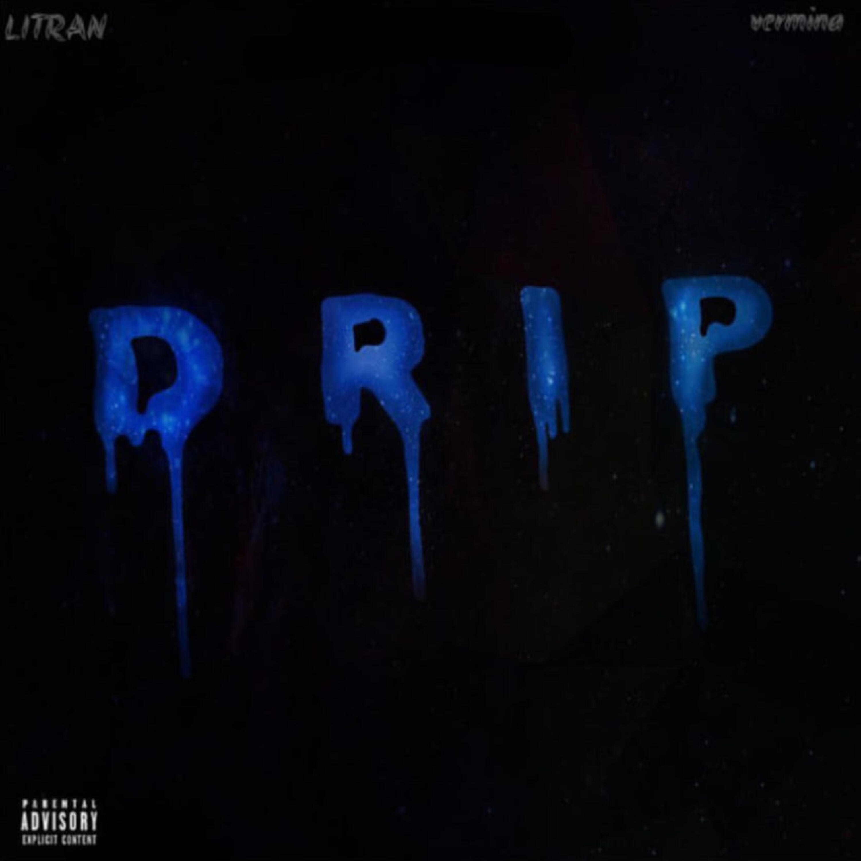 Релиз Drip