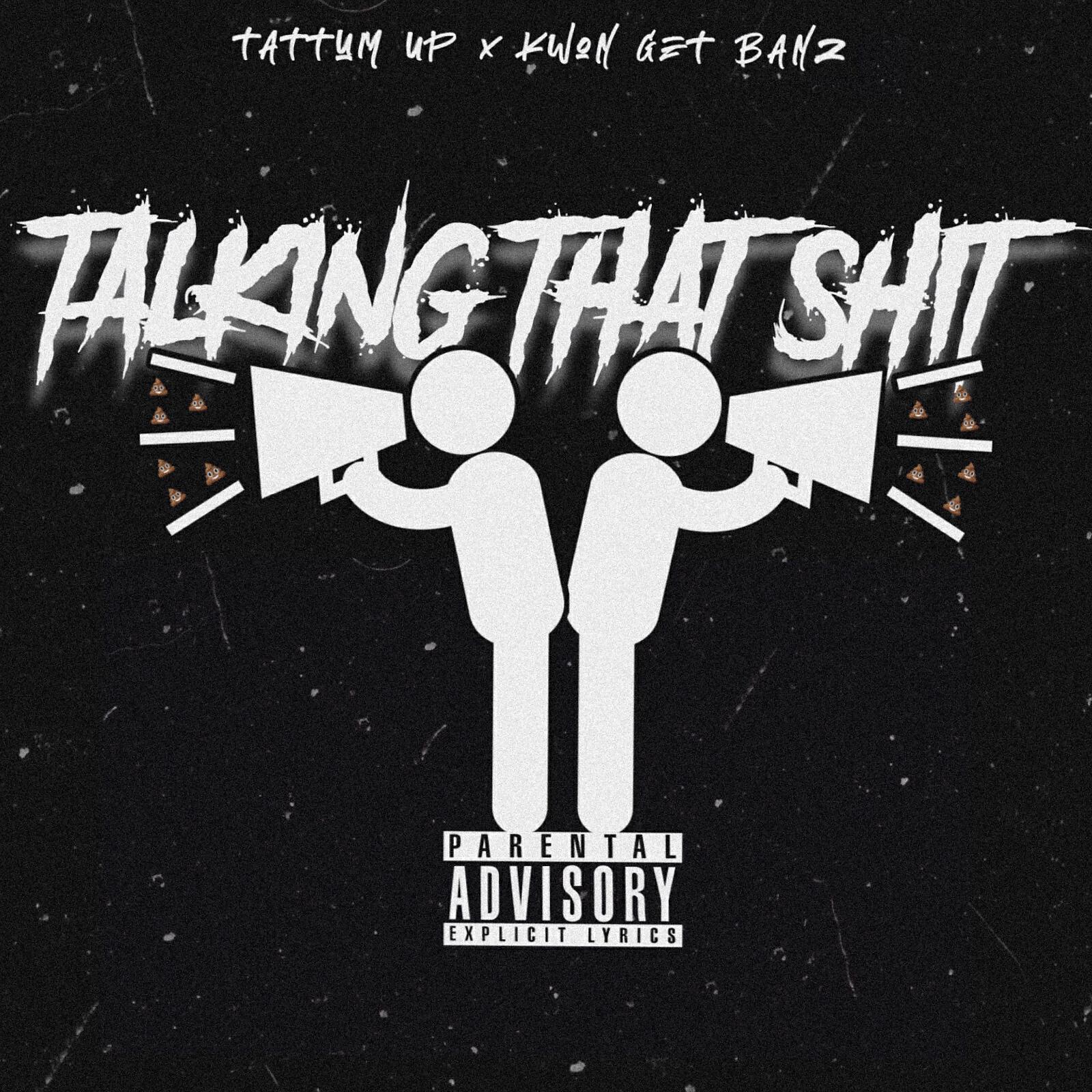 Релиз Talking That Shit (feat. Kwon Get Bandz)