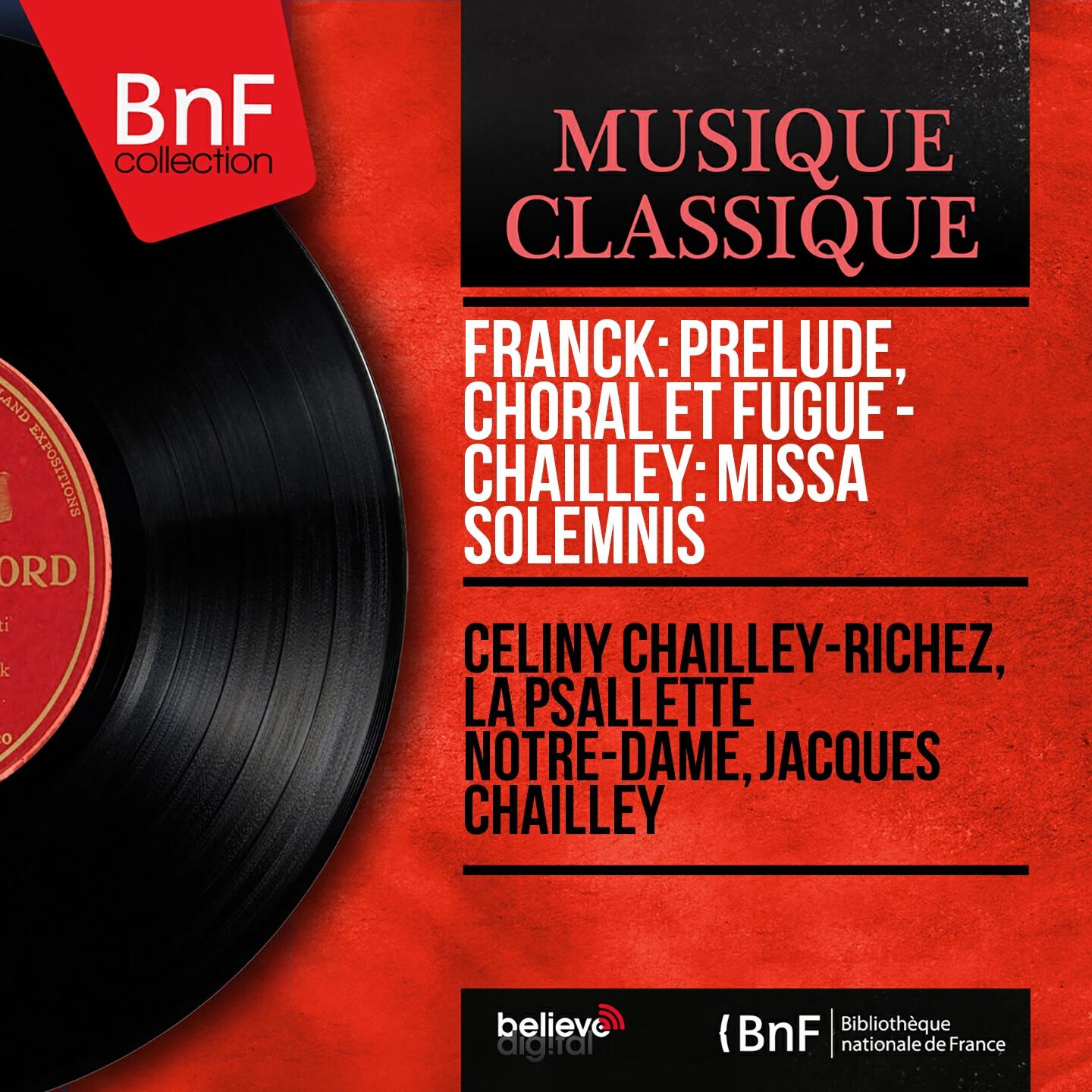 Релиз Franck: Prélude, choral et fugue - Chailley: Missa solemnis (Mono Version)