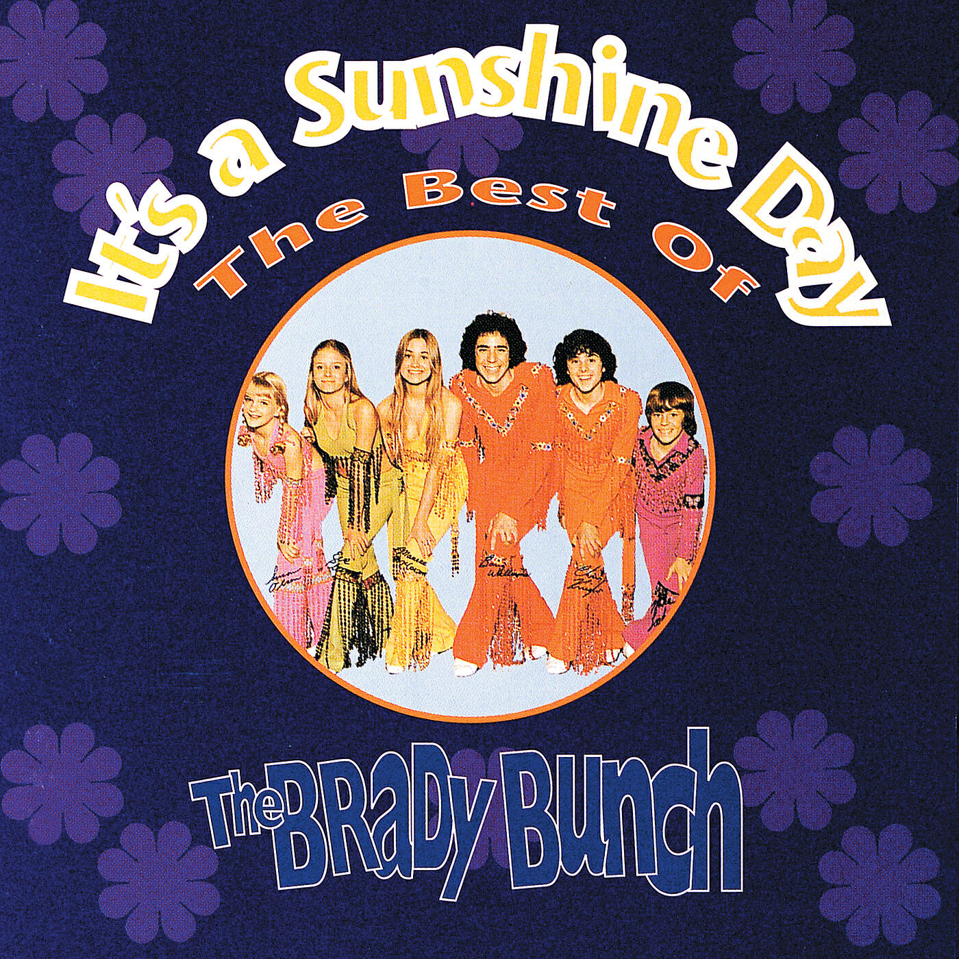 Релиз It's A Sunshine Day : The Best Of The Brady Bunch