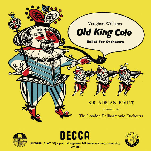 Релиз Vaughan Williams: Old King Cole; The Wasps (Adrian Boult – The Decca Legacy I, Vol. 11)