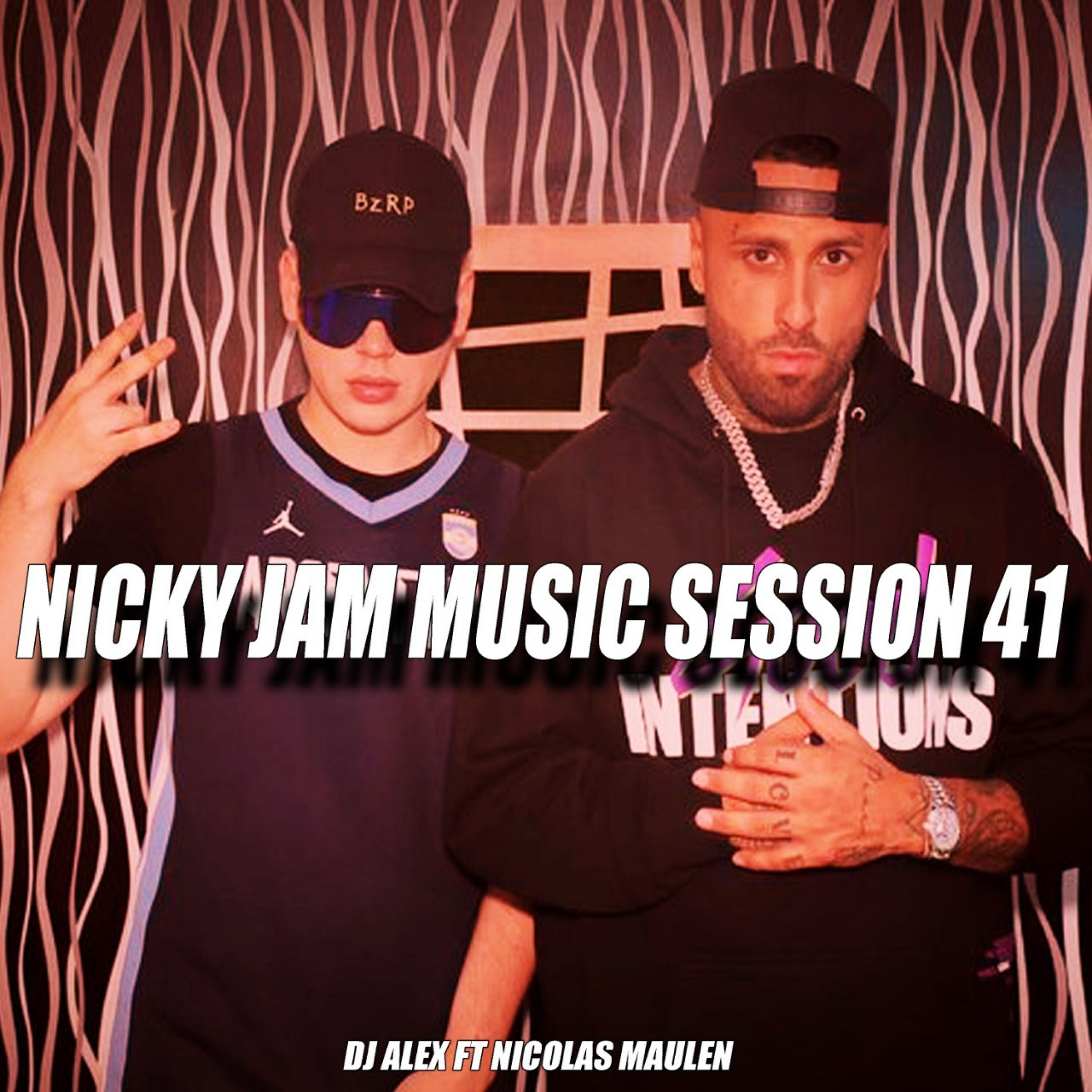 Релиз Nicky Jam Music Session 41 (Remix)